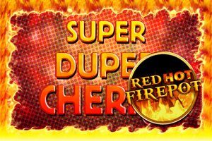 Super Duper Cherry - Firepot Edition