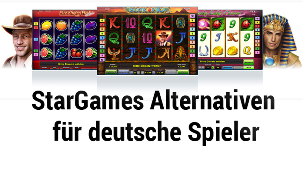 Stargames Alternativen deutsche Casinos